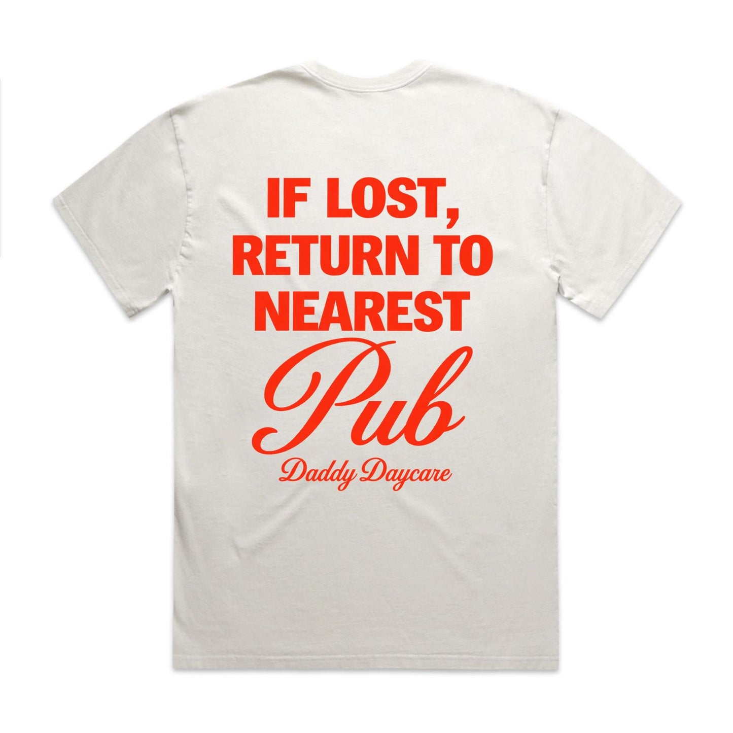 If Lost, Return to Nearest Pub Tee – Heavy Faded Bone